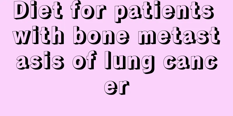 Diet for patients with bone metastasis of lung cancer