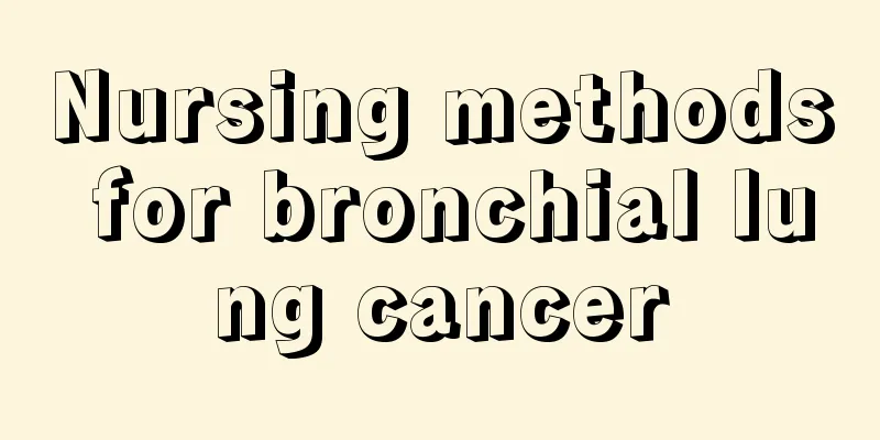 Nursing methods for bronchial lung cancer