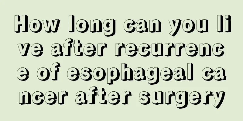 How long can you live after recurrence of esophageal cancer after surgery