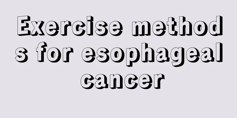 Exercise methods for esophageal cancer