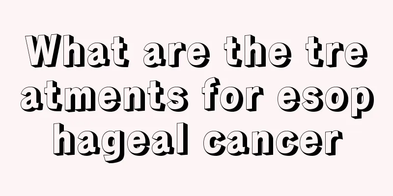 What are the treatments for esophageal cancer
