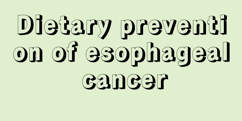 Dietary prevention of esophageal cancer