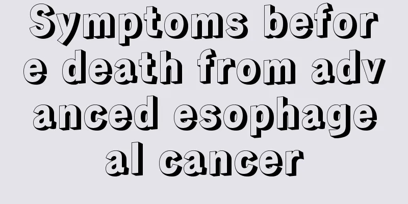 Symptoms before death from advanced esophageal cancer