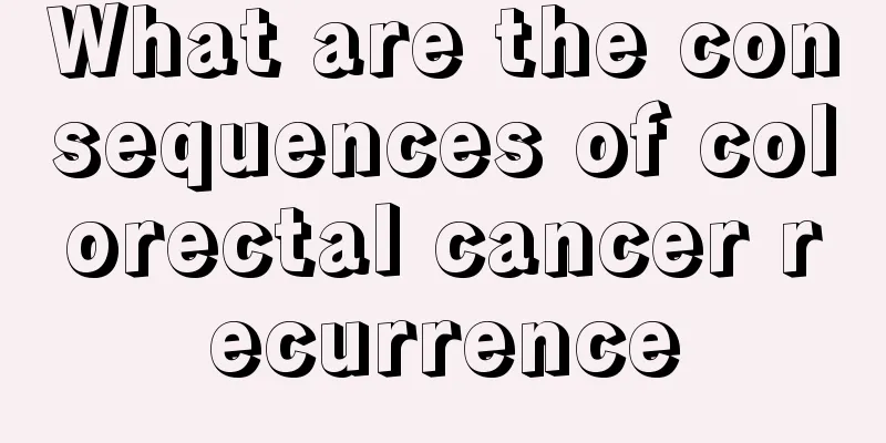 What are the consequences of colorectal cancer recurrence