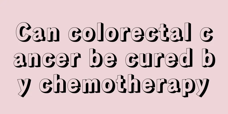 Can colorectal cancer be cured by chemotherapy