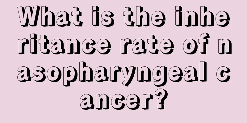 What is the inheritance rate of nasopharyngeal cancer?