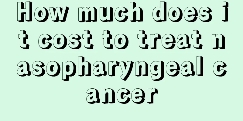How much does it cost to treat nasopharyngeal cancer