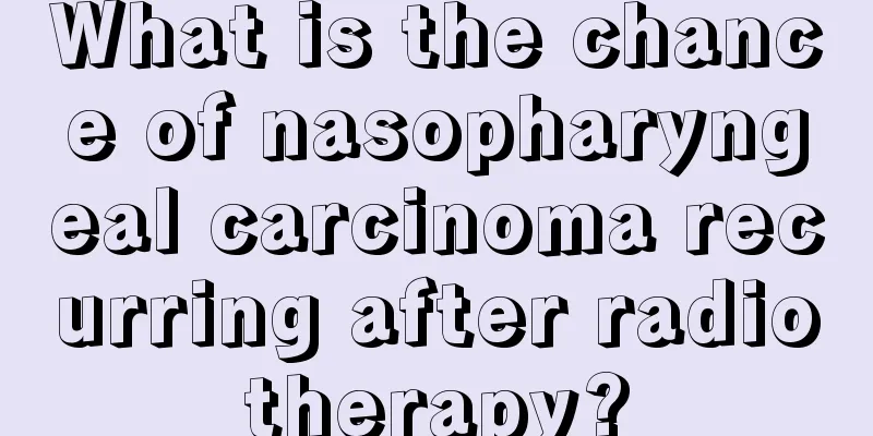 What is the chance of nasopharyngeal carcinoma recurring after radiotherapy?