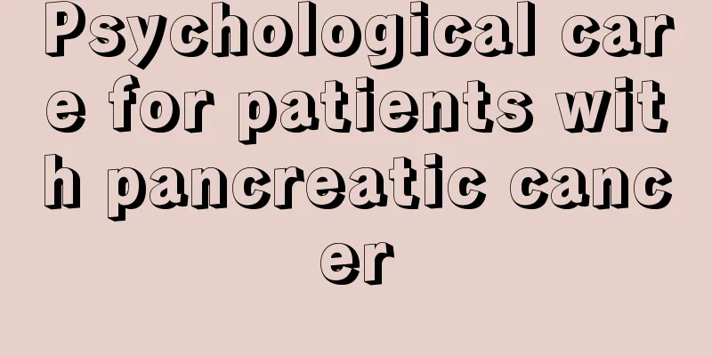 Psychological care for patients with pancreatic cancer