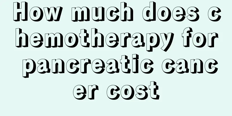 How much does chemotherapy for pancreatic cancer cost