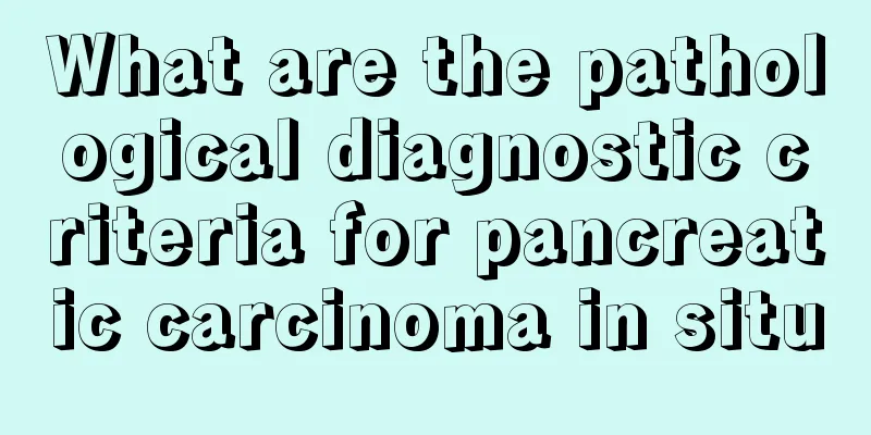 What are the pathological diagnostic criteria for pancreatic carcinoma in situ