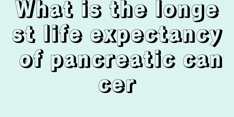 What is the longest life expectancy of pancreatic cancer