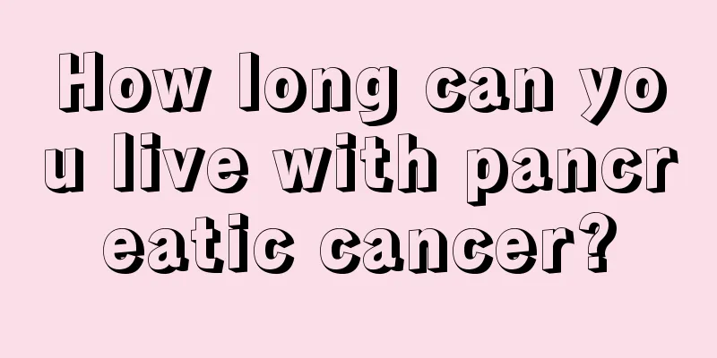 How long can you live with pancreatic cancer?