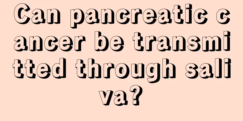 Can pancreatic cancer be transmitted through saliva?