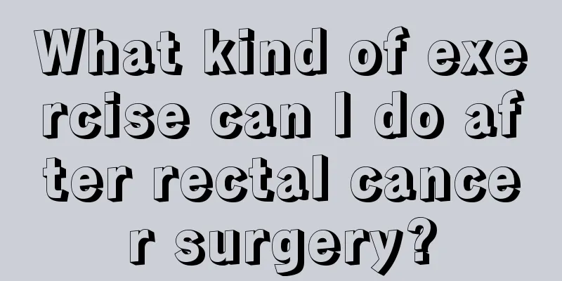 What kind of exercise can I do after rectal cancer surgery?