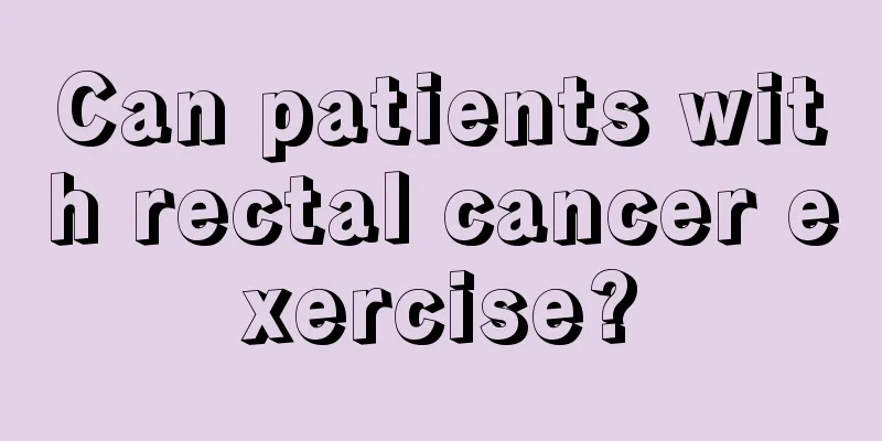 Can patients with rectal cancer exercise?