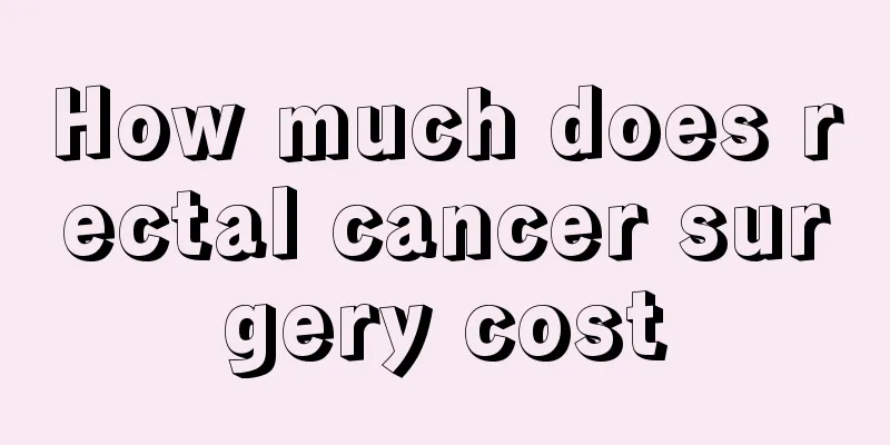 How much does rectal cancer surgery cost