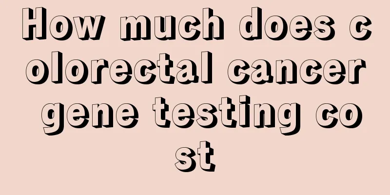 How much does colorectal cancer gene testing cost