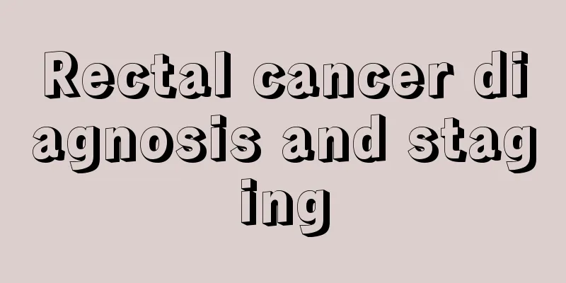 Rectal cancer diagnosis and staging