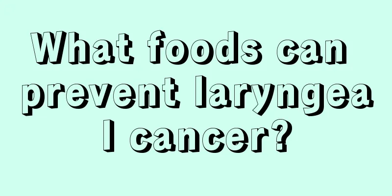 What foods can prevent laryngeal cancer?