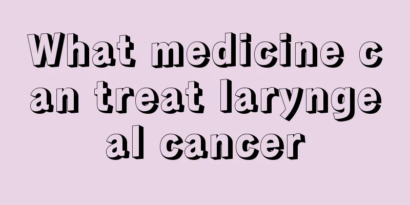 What medicine can treat laryngeal cancer