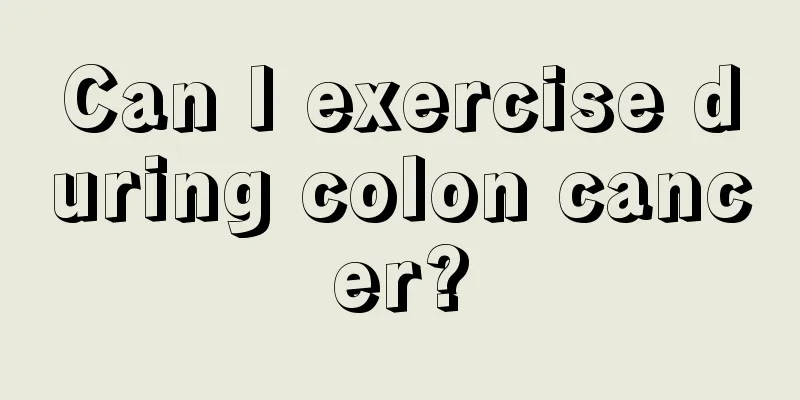 Can I exercise during colon cancer?