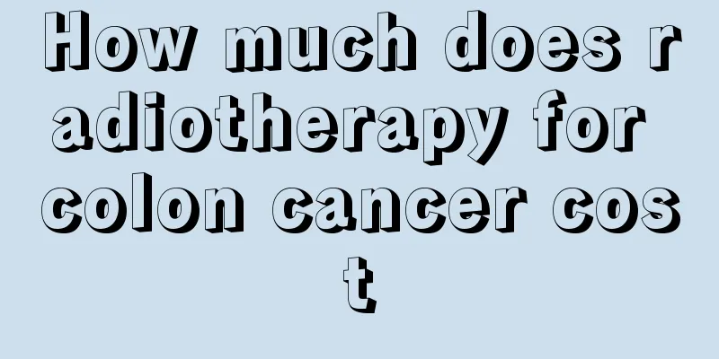 How much does radiotherapy for colon cancer cost