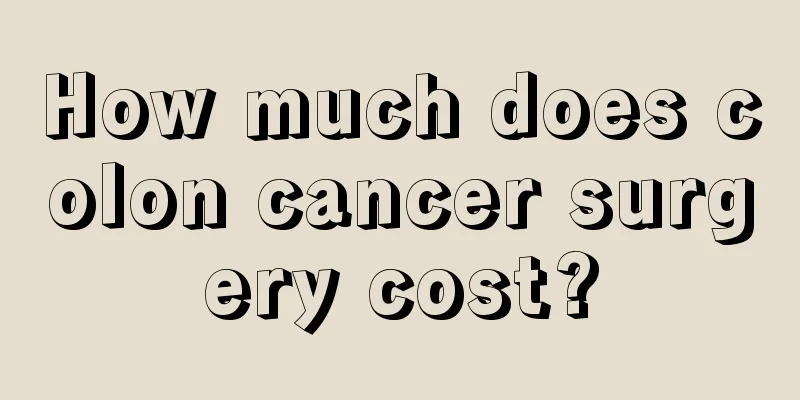 How much does colon cancer surgery cost?