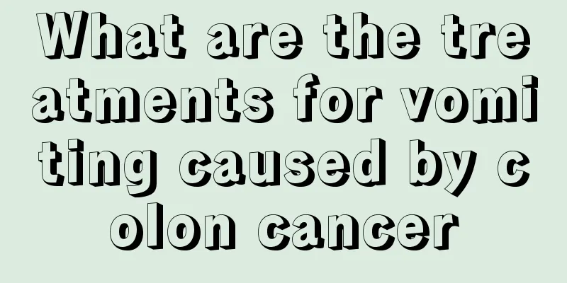 What are the treatments for vomiting caused by colon cancer