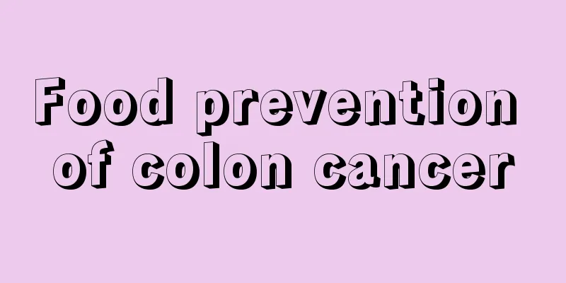 Food prevention of colon cancer