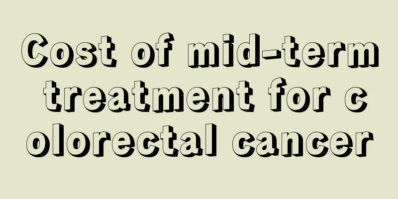 Cost of mid-term treatment for colorectal cancer