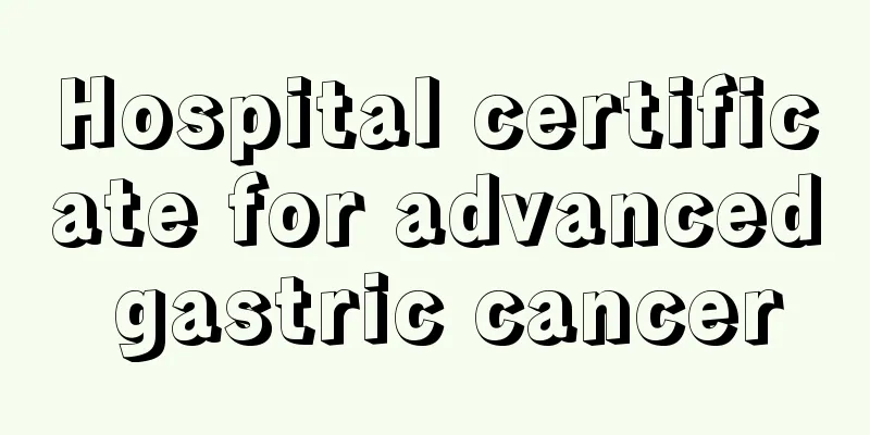 Hospital certificate for advanced gastric cancer
