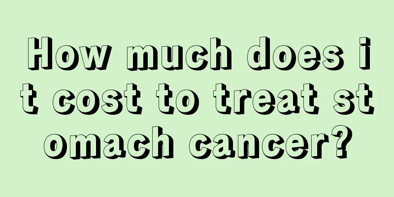 How much does it cost to treat stomach cancer?