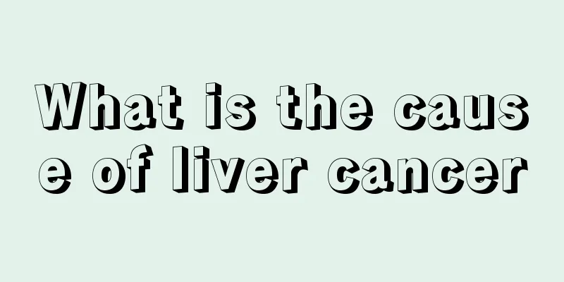 What is the cause of liver cancer