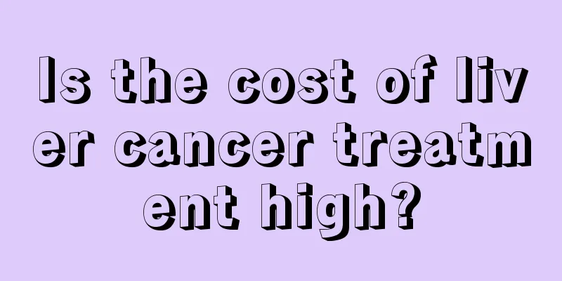 Is the cost of liver cancer treatment high?