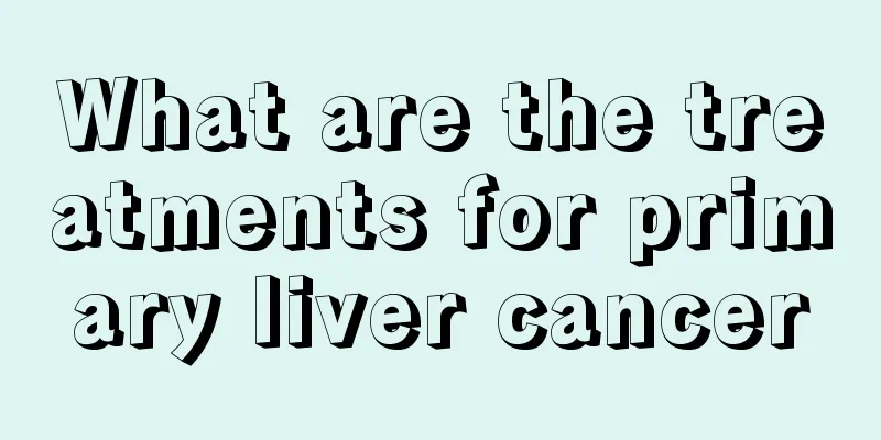 What are the treatments for primary liver cancer