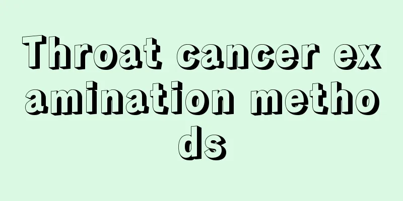 Throat cancer examination methods