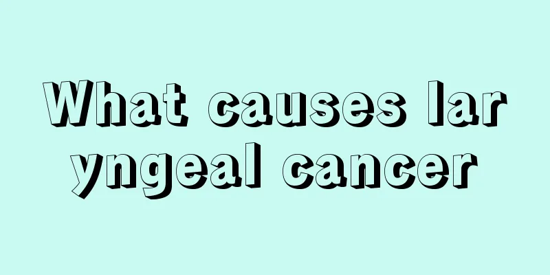 What causes laryngeal cancer