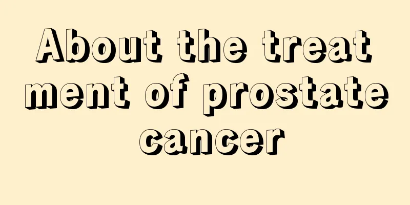 About the treatment of prostate cancer