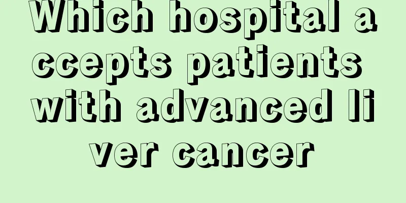 Which hospital accepts patients with advanced liver cancer