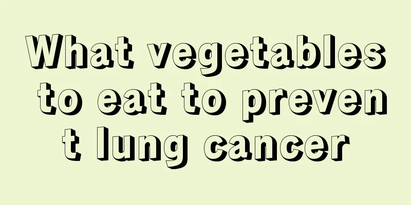 What vegetables to eat to prevent lung cancer