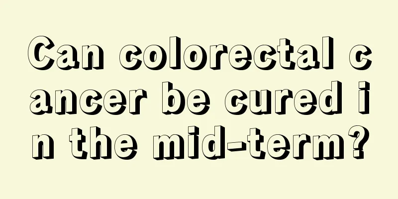 Can colorectal cancer be cured in the mid-term?