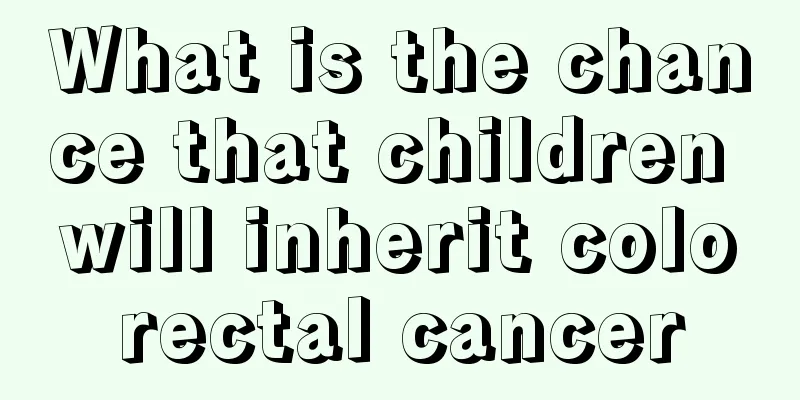What is the chance that children will inherit colorectal cancer