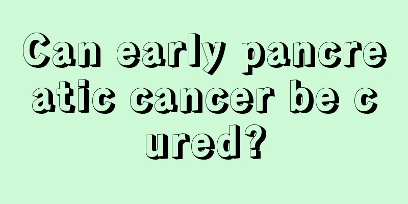 Can early pancreatic cancer be cured?