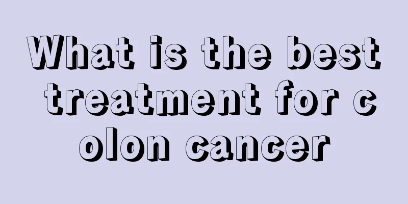 What is the best treatment for colon cancer