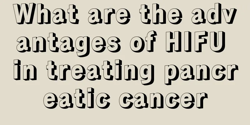 What are the advantages of HIFU in treating pancreatic cancer