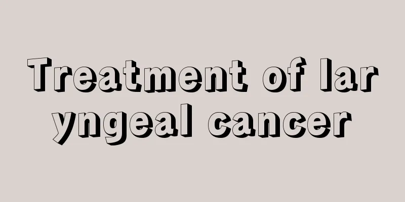 Treatment of laryngeal cancer