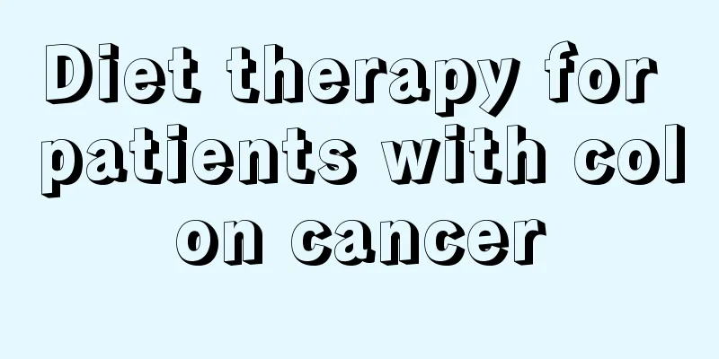 Diet therapy for patients with colon cancer