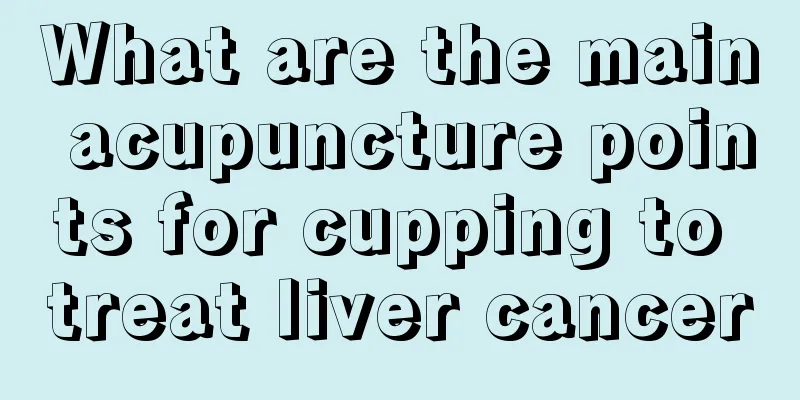 What are the main acupuncture points for cupping to treat liver cancer