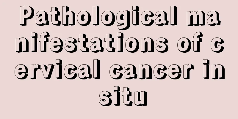 Pathological manifestations of cervical cancer in situ